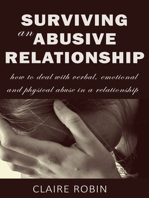 cover image of Surviving an Abusive Relationship